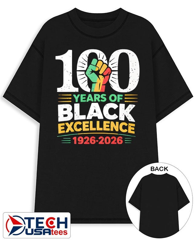 100 Years of Black Excellence 1926-2026 Black History Month shirt Unisex T-shirt, Sweatshirt, Hoodie, Long Sleeve Tee - T-Shirt, Sweatshirt, Hoodie
