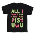 All I Want Is UwU Kid'S T-Shirts, Hoodie, Sweatshirt - T-Shirt, Sweatshirt, Hoodie