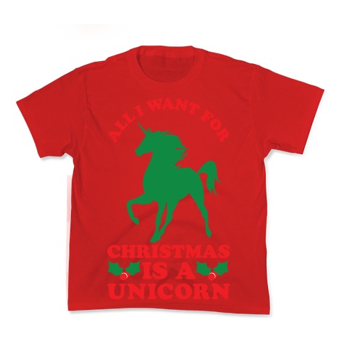 All I Want Is Unicorn Kid'S T-Shirts, Hoodie, Sweatshirt - T-Shirt, Sweatshirt, Hoodie
