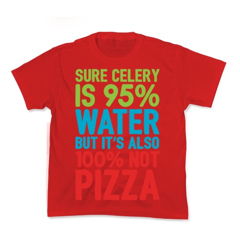 Celery Is Not Pizza Kid'S T-Shirts, Hoodie, Sweatshirt - T-Shirt, Sweatshirt, Hoodie