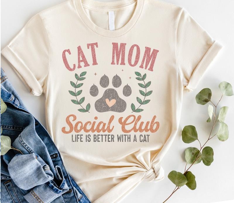 #148 Cat Mom Social Club Life Is Better Cat Cute Print Crew Neck T-Shirts, Hoodie, Sweatshirt - T-Shirt, Sweatshirt, Hoodie