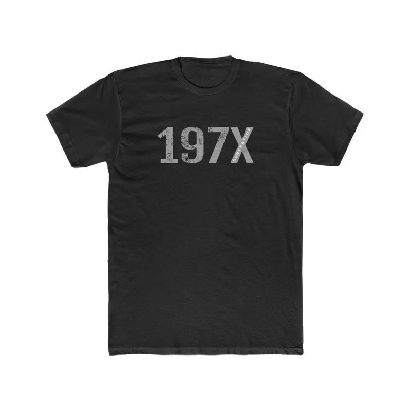 197x Generation X Born 1970s 70s TK43GN T-Shirts, Hoodie, Sweatshirt - T-Shirt, Sweatshirt, Hoodie