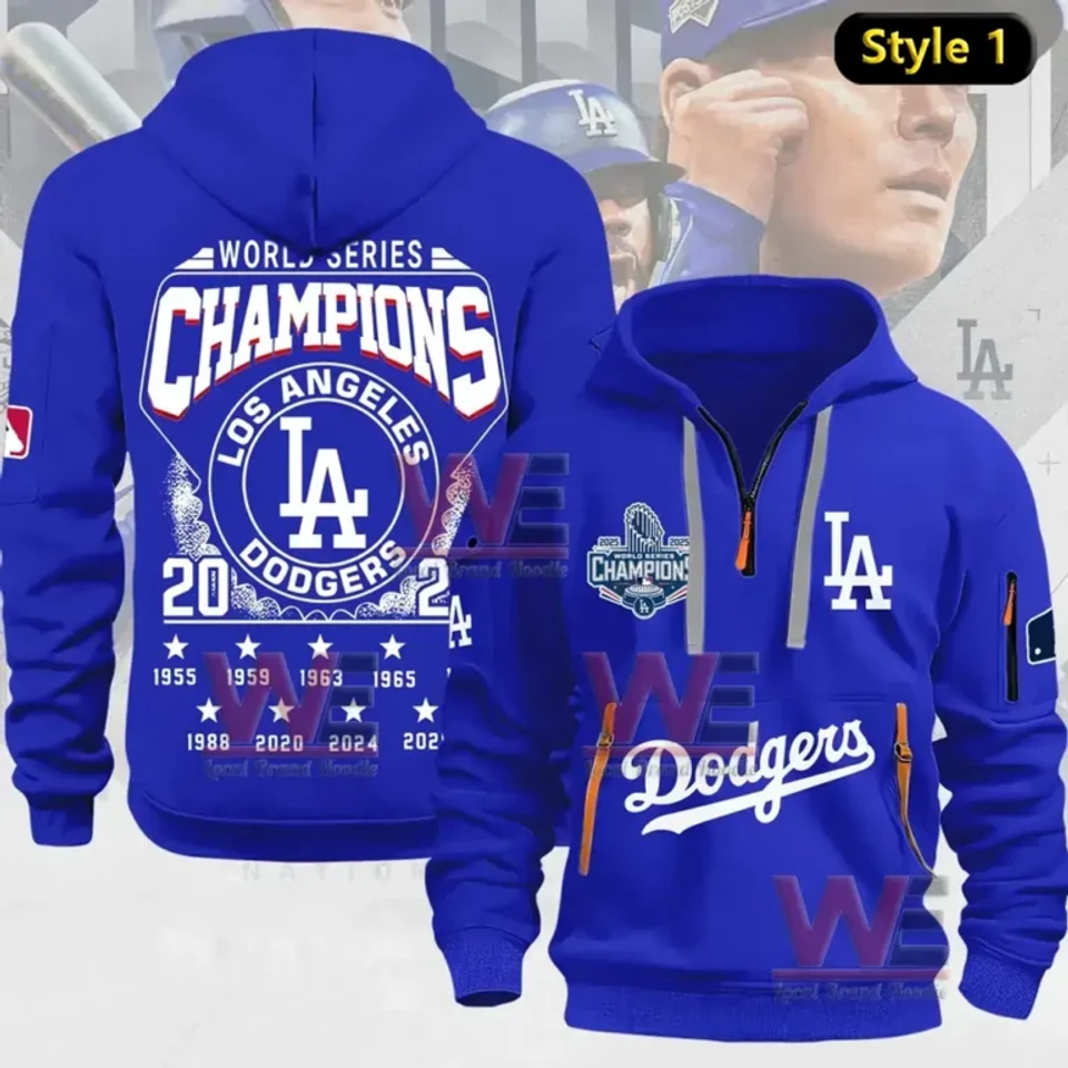 Los Angeles Dodgers 2025 World Series Champions Half Zip Hoodie Unisex T-shirt, Sweatshirt, Hoodie, Long Sleeve Tee - T-Shirt, Sweatshirt, Hoodie