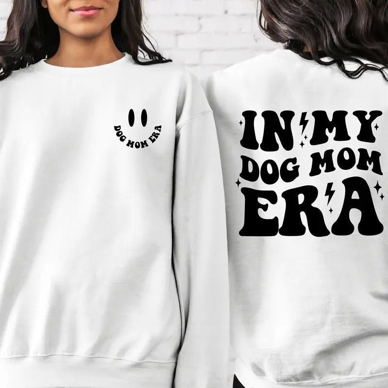 2 Side Dog Mom Era My Dog Mom Era Shirt Funny Mom Dog Mom Dog Mom Shirts Dog Mom TK43GN T-Shirts, Hoodie, Sweatshirt - T-Shirt, Sweatshirt, Hoodie