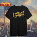 2 Taylors 2 Furious stremlow McCabe shirt Unisex T-shirt, Sweatshirt, Hoodie, Long Sleeve Tee - T-Shirt, Sweatshirt, Hoodie