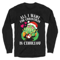 All I Want Is Cthulyou T-Shirts, Hoodie, Sweatshirt - T-Shirt, Sweatshirt, Hoodie