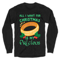 All I Want Is My Precious T-Shirts, Hoodie, Sweatshirt - T-Shirt, Sweatshirt, Hoodie