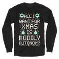All I Want Xmas Is Bodily Autonomy T-Shirts, Hoodie, Sweatshirt - T-Shirt, Sweatshirt, Hoodie