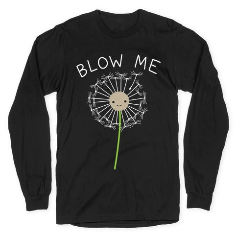 Blow Me Dandelion T-Shirts, Hoodie, Sweatshirt - T-Shirt, Sweatshirt, Hoodie