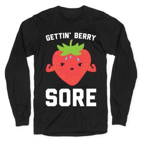 Gettin' Berry Sore T-Shirts, Hoodie, Sweatshirt - T-Shirt, Sweatshirt, Hoodie