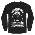 Give 'Em Ol Razzle Dazzle Rasputin T-Shirts, Hoodie, Sweatshirt - T-Shirt, Sweatshirt, Hoodie
