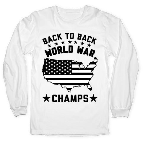 Back Back World War Champs T-Shirts, Hoodie, Sweatshirt - T-Shirt, Sweatshirt, Hoodie
