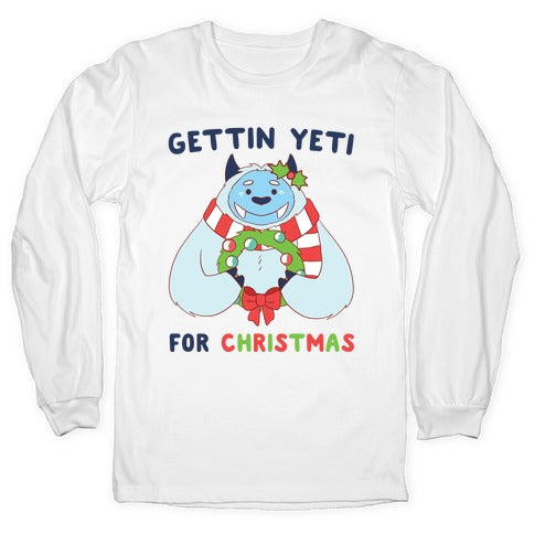 Gettin' Yeti T-Shirts, Hoodie, Sweatshirt - T-Shirt, Sweatshirt, Hoodie