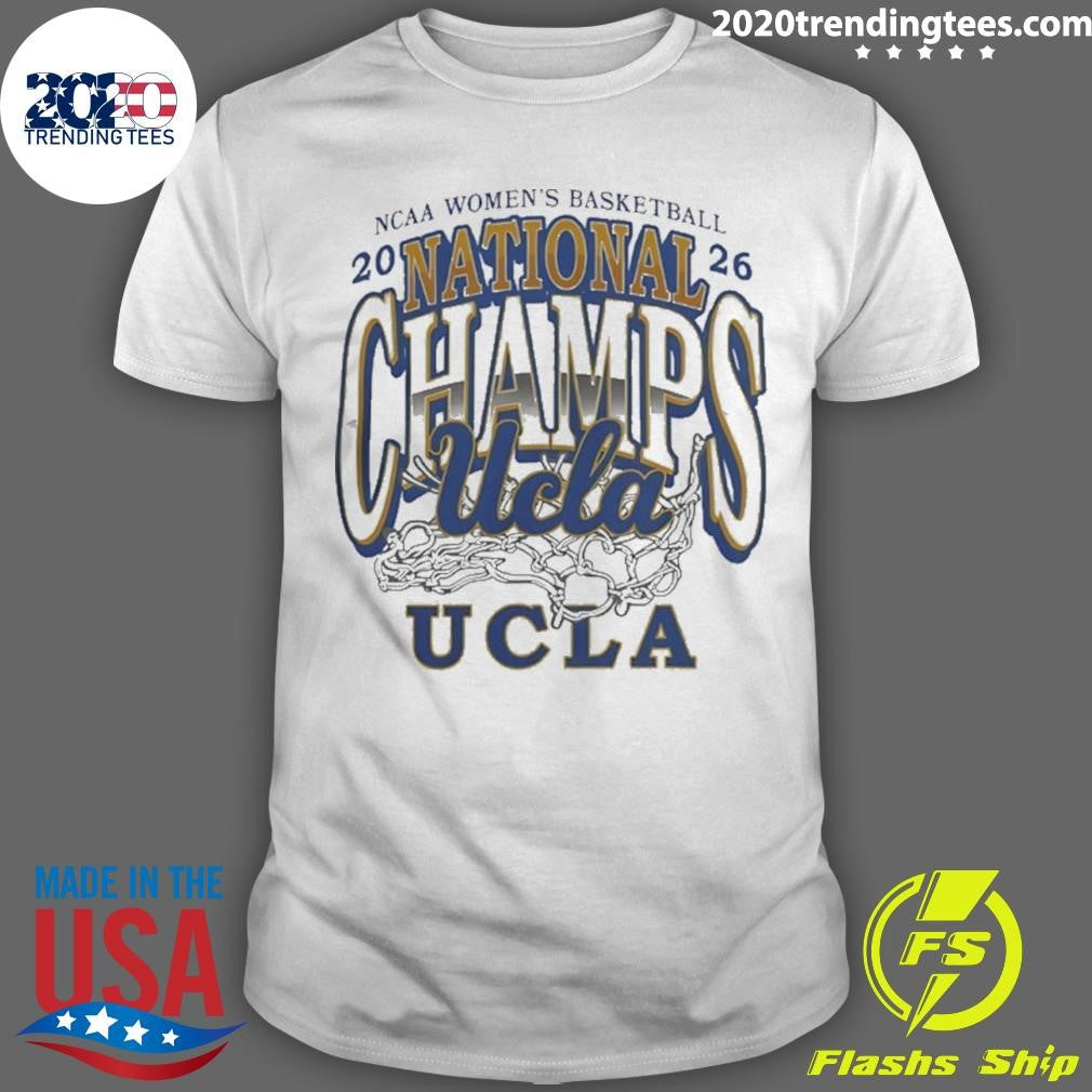 2026 Ncaa Womens Basketball National Champions Ucla Bruins Shirt Unisex T-shirt, Sweatshirt, Hoodie, Long Sleeve Tee - T-Shirt, Sweatshirt, Hoodie