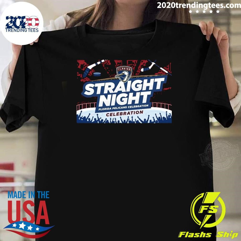 2026 Straight Night Florida Pelicans Celebration Operations Shirt Unisex T-shirt, Sweatshirt, Hoodie, Long Sleeve Tee - T-Shirt, Sweatshirt, Hoodie