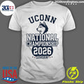2026 Uconn Huskies Mens Basketball National Championship Shirt Unisex T-shirt, Sweatshirt, Hoodie, Long Sleeve Tee - T-Shirt, Sweatshirt, Hoodie
