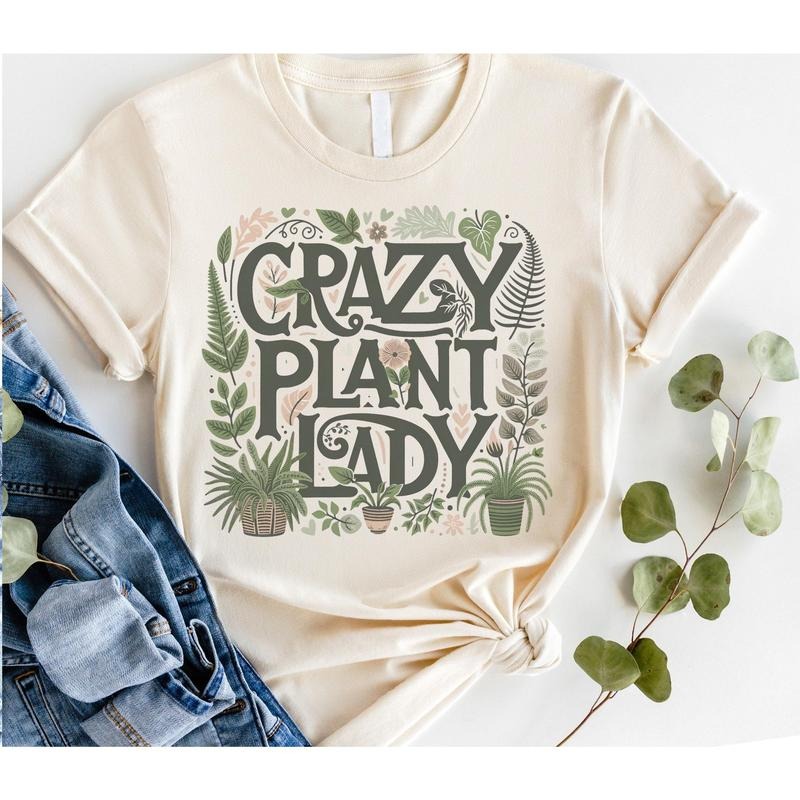 #203 Crazy Plant Lady Print Crew Neck T-Shirts, Hoodie, Sweatshirt - T-Shirt, Sweatshirt, Hoodie