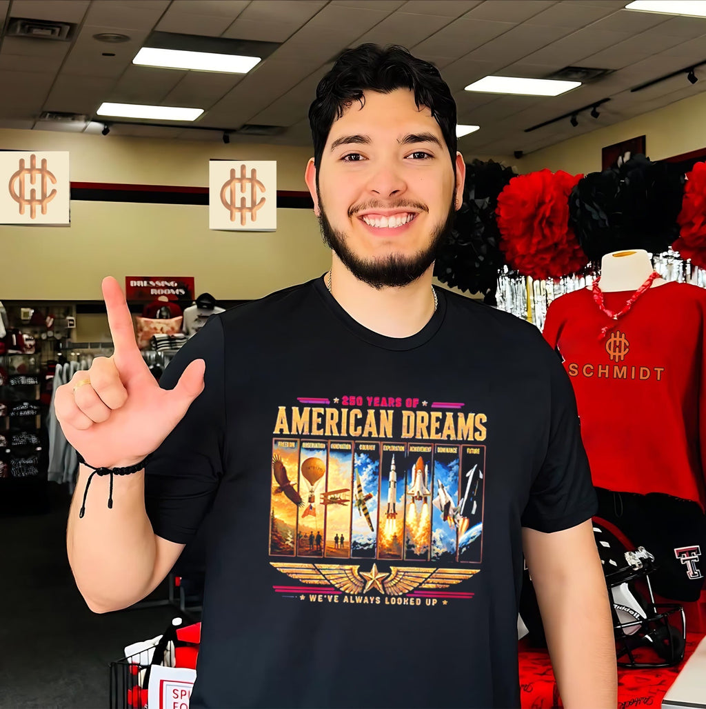 250 Years Of American Dreams Weve Always Looked Up Est 1776 Shirt Unisex T-shirt, Sweatshirt, Hoodie, Long Sleeve Tee - T-Shirt, Sweatshirt, Hoodie