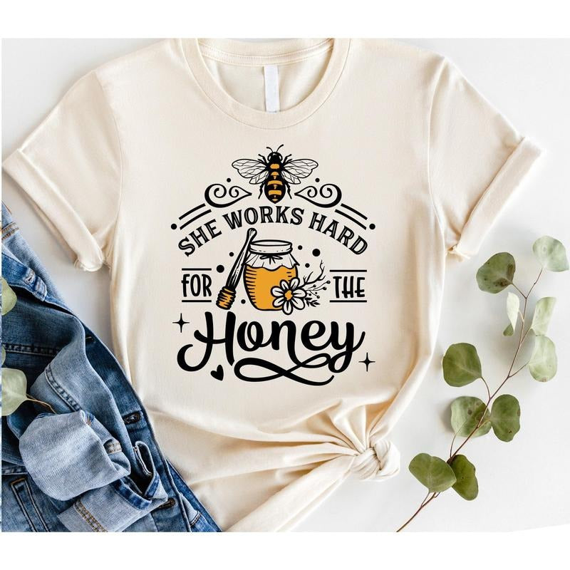 #254 She Works Hard Honey Bee Print Crew Neck T-Shirts, Hoodie, Sweatshirt - T-Shirt, Sweatshirt, Hoodie