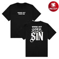 2819 Wring Out Your Sin Two Sided Shirt Unisex T-shirt, Sweatshirt, Hoodie, Long Sleeve Tee - T-Shirt, Sweatshirt, Hoodie