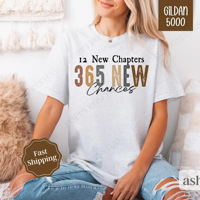 365 New Chances Shirt Gildan New Years 2025 NYE Plus Sizes T-Shirts, Hoodie, Sweatshirt - T-Shirt, Sweatshirt, Hoodie