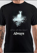 After All This Time Always Style001 T-Shirts, Hoodie, Sweatshirt - T-Shirt, Sweatshirt, Hoodie
