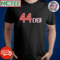 44ever shirt Unisex T-shirt, Sweatshirt, Hoodie, Long Sleeve Tee - T-Shirt, Sweatshirt, Hoodie