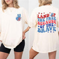 4th July Shirts Land Free Because Brave 4th July 1776 America Fourth July Independence Day Shirt Retro 4th July Outfits American Independence Day Parade Outfits Top T-Shirts, Hoodie, Sweatshirt - T-Shirt, Sweatshirt, Hoodie