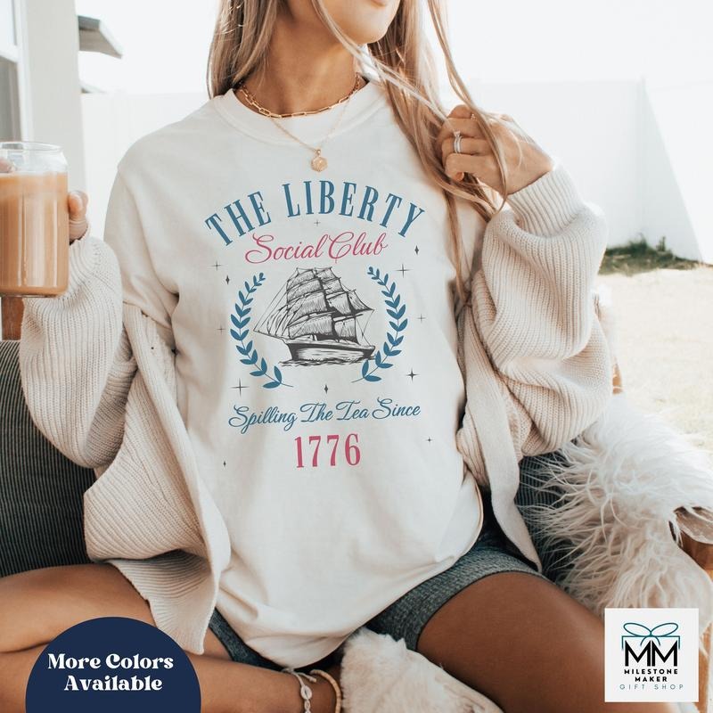 4th July Social Club July 4th Shirt Red White Blue Shirt Independence Day Spilling Tea Since 1776 T-Shirts, Hoodie, Sweatshirt - T-Shirt, Sweatshirt, Hoodie