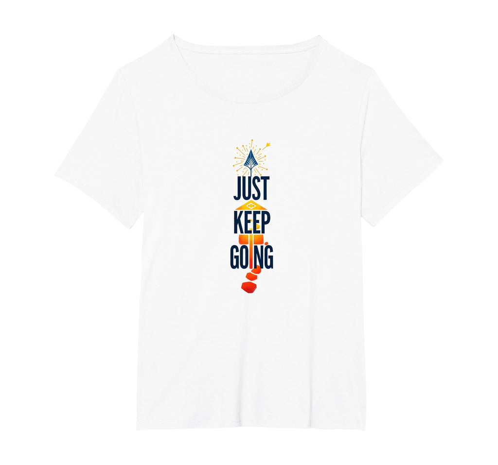 Just Keep Going Inspirational Arrow T-Shirt - Novelty Apparel Unisex - T-Shirt, Sweatshirt, Hoodie