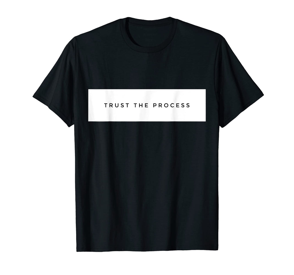 Trust Process Motivation Hustle Rap T-Shirt - Unique Graphic Men Women - T-Shirt, Sweatshirt, Hoodie