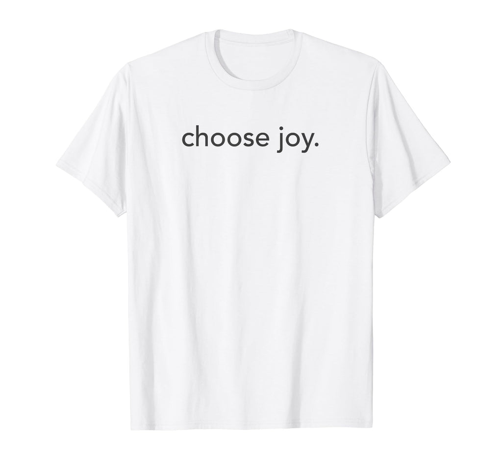 Minimalistic Choose Joy Minimal T-Shirt - Fun Novelty Design for Adults - T-Shirt, Sweatshirt, Hoodie