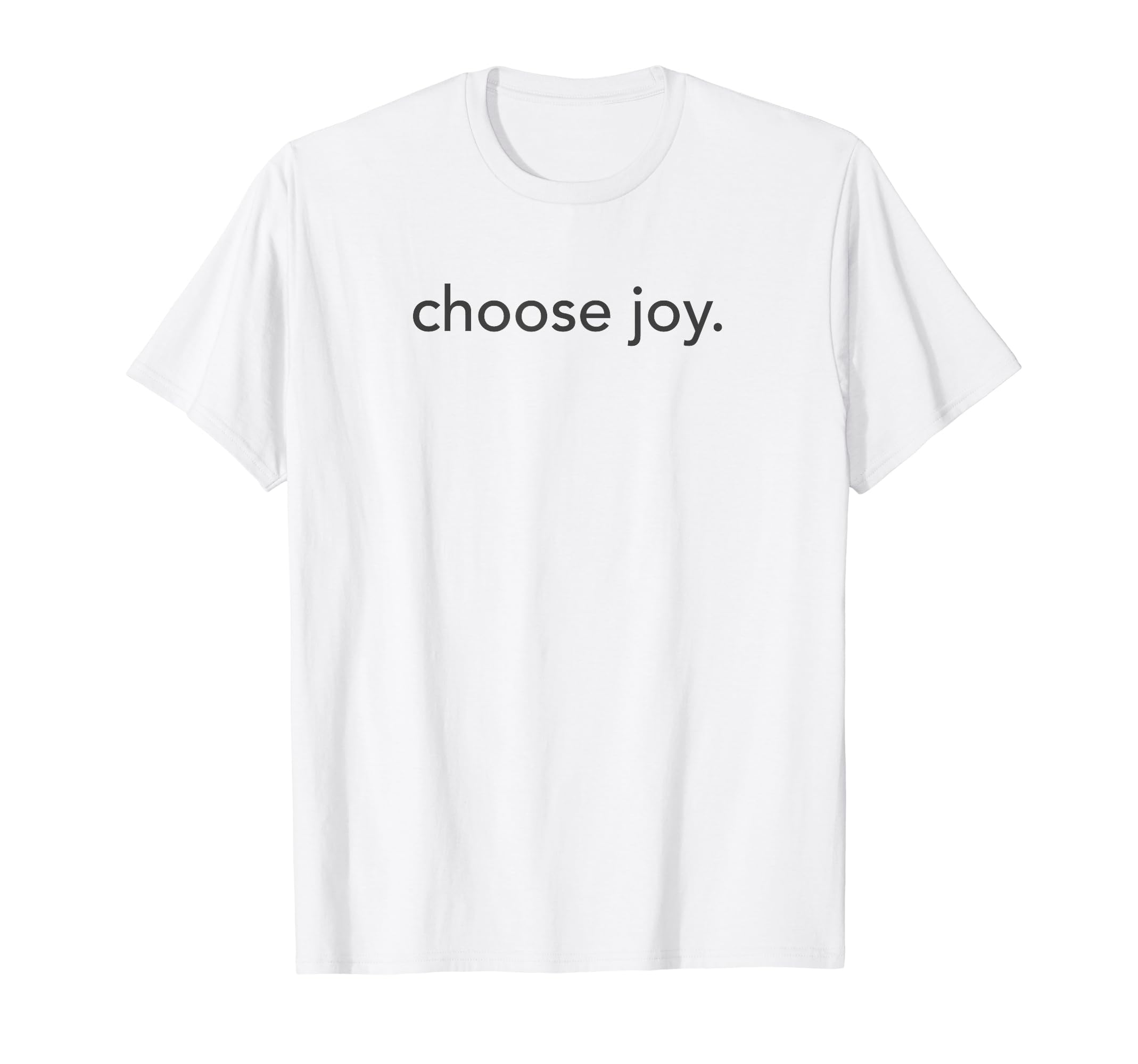 Minimalistic Choose Joy Minimal T-Shirt - Fun Novelty Design for Adults - T-Shirt, Sweatshirt, Hoodie
