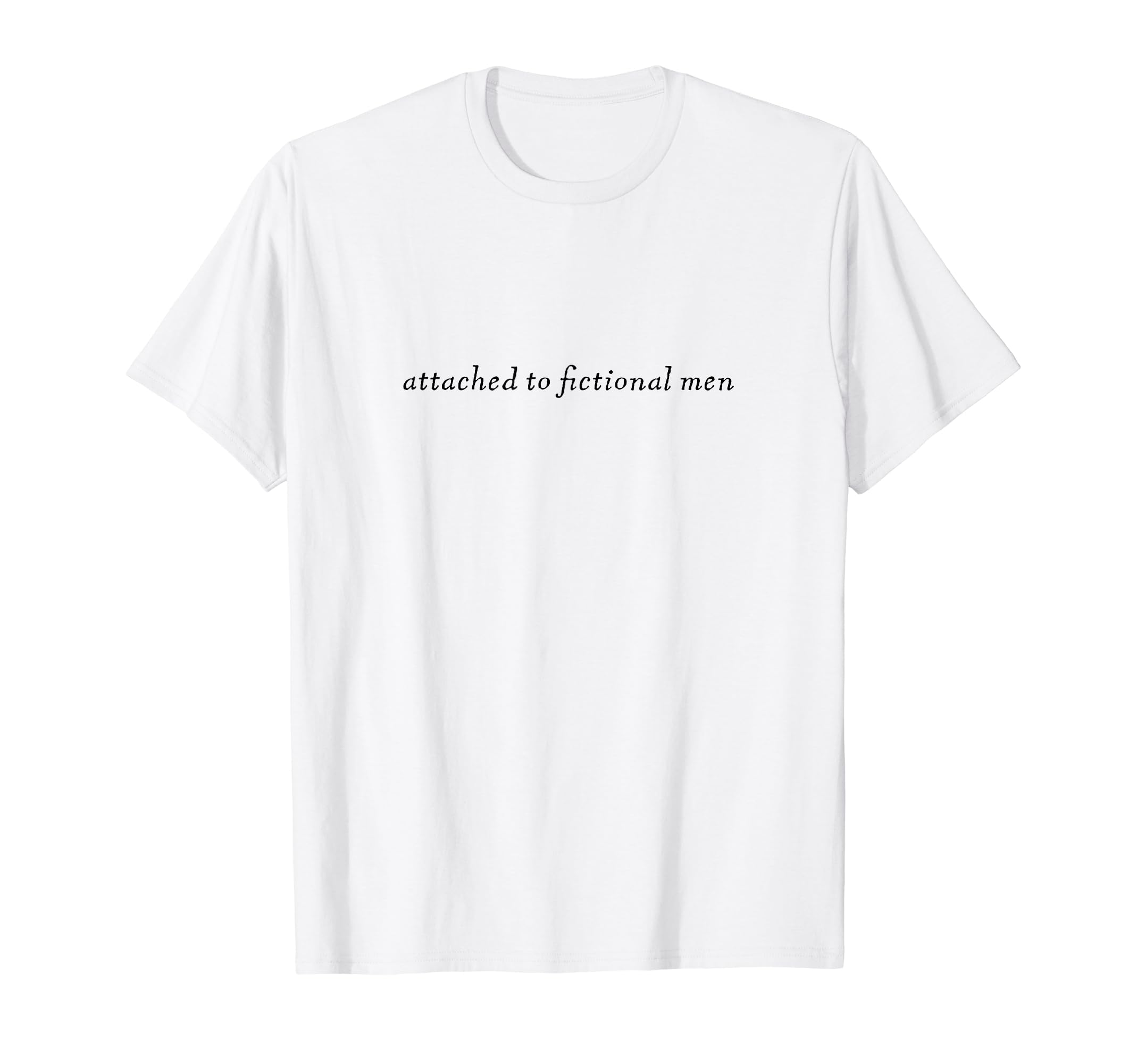 Funny Attached To Fictional Book Club T-Shirt - Custom Art Print Men Women - T-Shirt, Sweatshirt, Hoodie