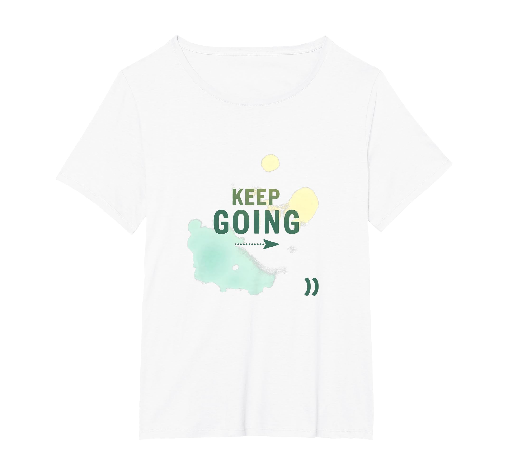 Keep Going Inspirational T-Shirt - Casual Everyday Wear for Adults - T-Shirt, Sweatshirt, Hoodie