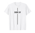 Choose Joy Modern Christian T-Shirt - Unique Graphic for Adults - T-Shirt, Sweatshirt, Hoodie