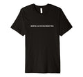 Hold Let Me Overthink This T-Shirt - Aesthetic Graphic Men Women - T-Shirt, Sweatshirt, Hoodie