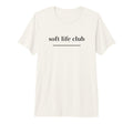 Soft Life Club Aesthetic Minimalist T-Shirt - Trendy Graphic Men Women - T-Shirt, Sweatshirt, Hoodie