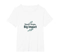 Small Steps Big Impact Progress Over T-Shirt - Custom Art Print Men Women - T-Shirt, Sweatshirt, Hoodie