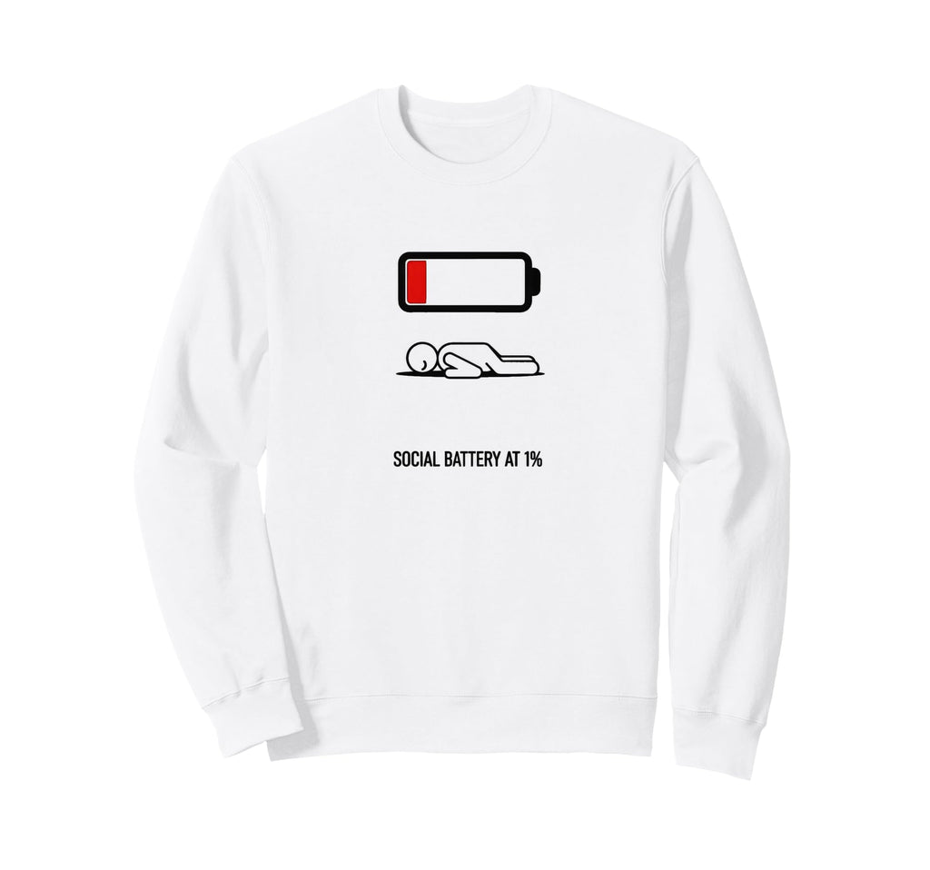 Social Battery 1 Introvert Meme Sweatshirt - Aesthetic Graphic Unisex - T-Shirt, Sweatshirt, Hoodie