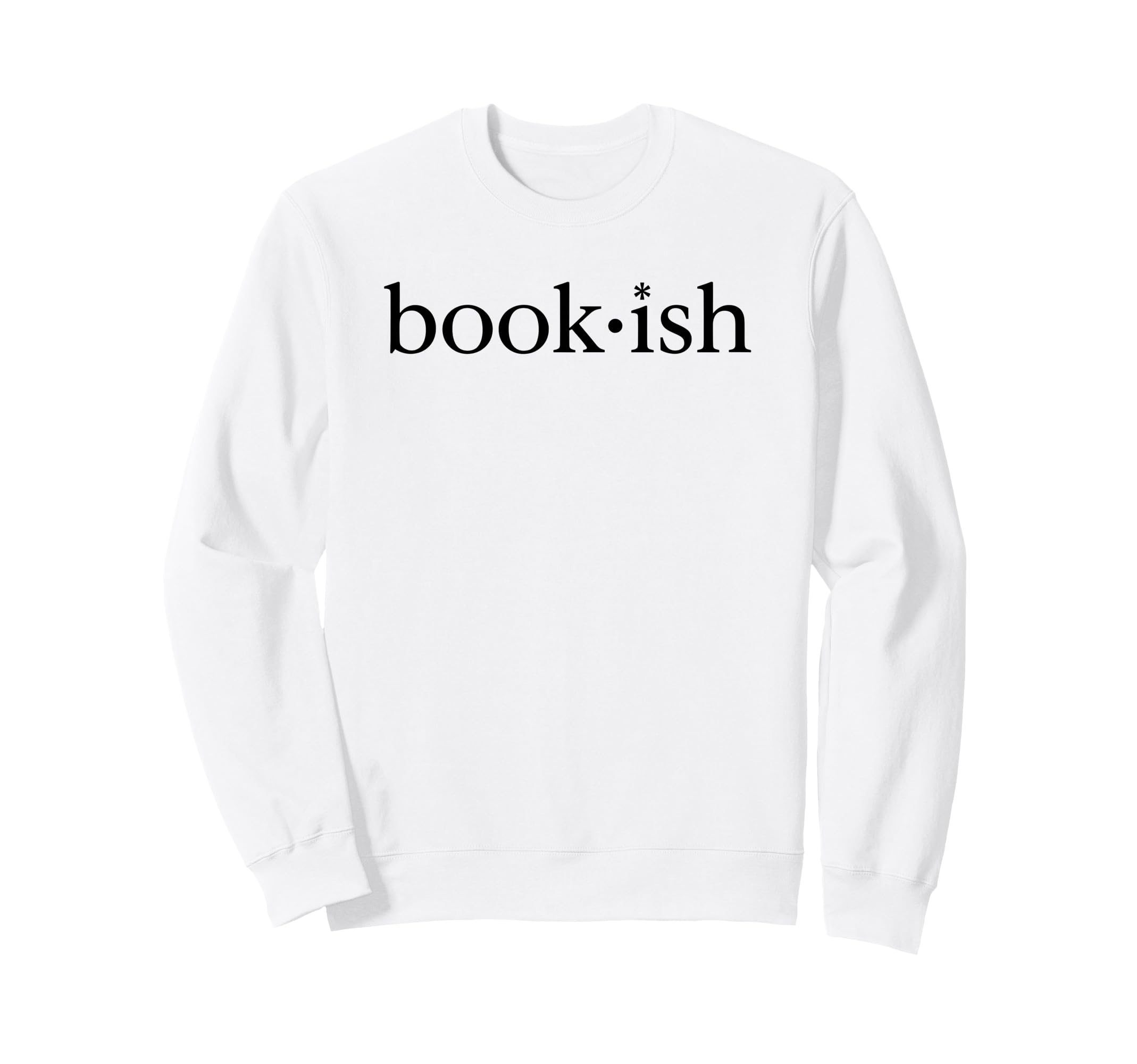 Bookish Bibliophiles Booktok Lovers Sweatshirt - Trendy Graphic for Adults - T-Shirt, Sweatshirt, Hoodie