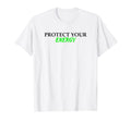 Fun Protect Your Energy Black T-Shirt - Fun Novelty Design for Adults - T-Shirt, Sweatshirt, Hoodie