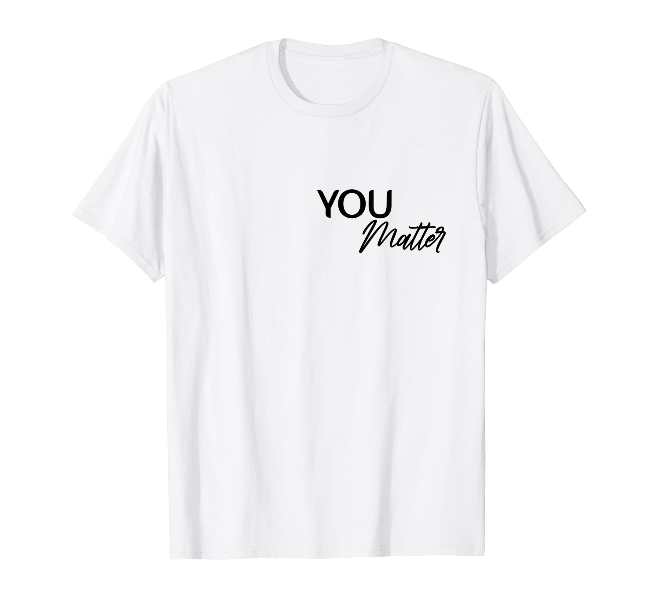 To Person Behind Me You Are Amazing T-Shirt - Custom Art Print Unisex - T-Shirt, Sweatshirt, Hoodie