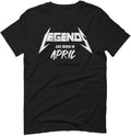 The Best Birthday Gift Legends are Born in April for Men T Shirt Unisex T-shirt, Sweatshirt, Hoodie, Long Sleeve Tee - T-Shirt, Sweatshirt, Hoodie