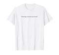 Embrace Journey Trust Process T-Shirt - Casual Everyday Wear Unisex - T-Shirt, Sweatshirt, Hoodie