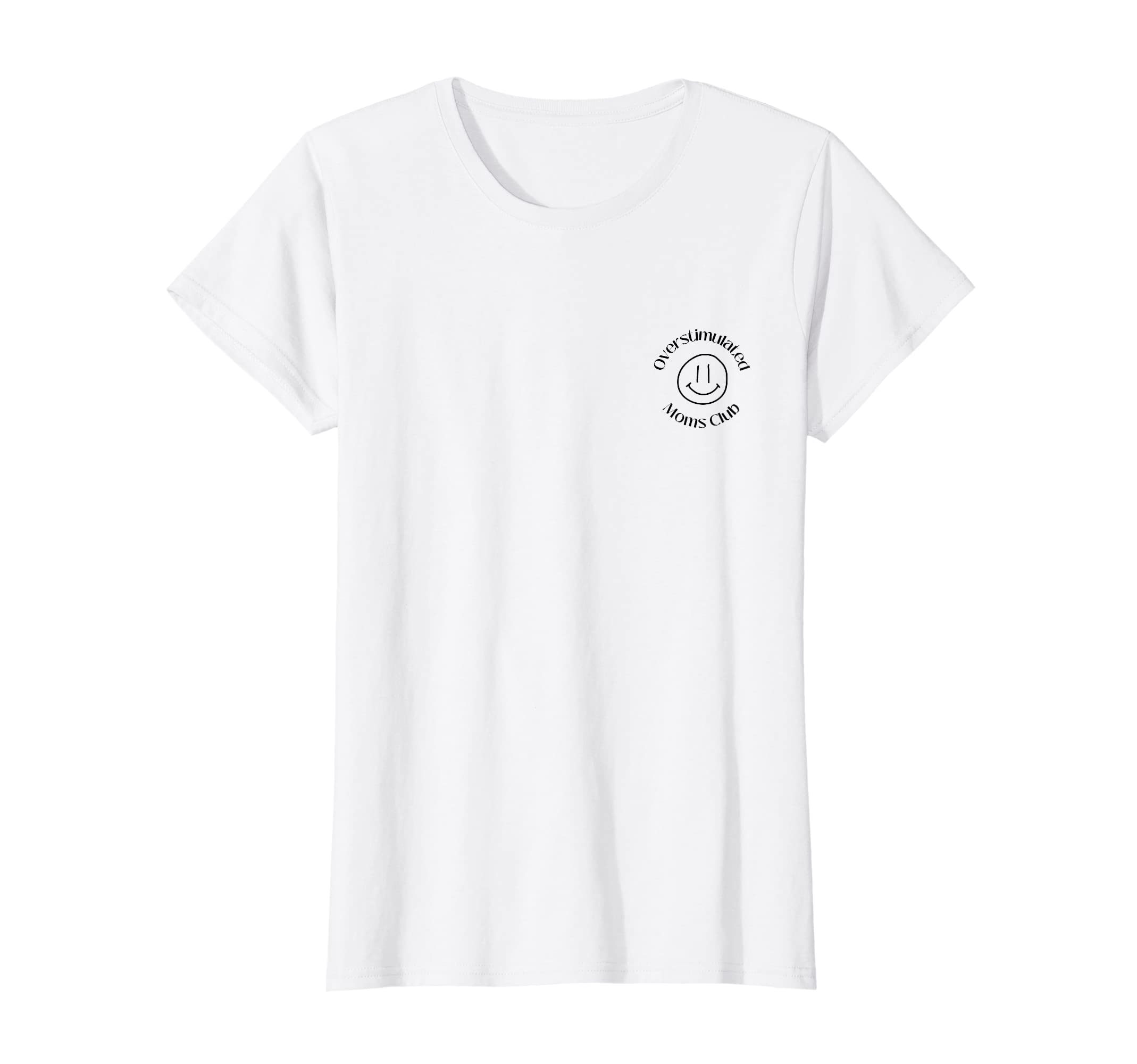 Womens Overstimulated Moms Club T-Shirt - Aesthetic Graphic for Adults - T-Shirt, Sweatshirt, Hoodie