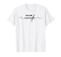 You Are Enough Mental Health Matters T-Shirt - Custom Art Print for Adults - T-Shirt, Sweatshirt, Hoodie