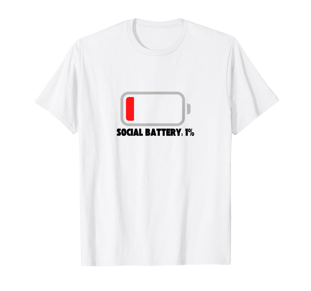 Social Battery One Percent T-Shirt - Fun Novelty Design Unisex - T-Shirt, Sweatshirt, Hoodie