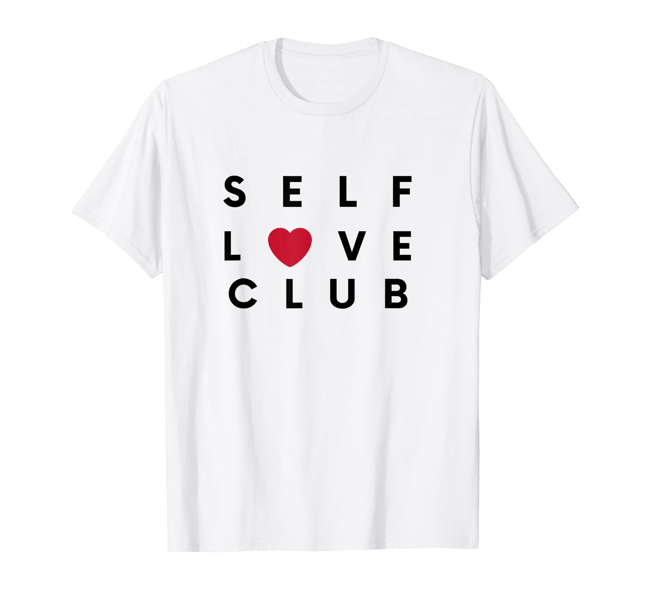 Self Love Club Expression Designs Hoodie - Fun Novelty Design for Adults - T-Shirt, Sweatshirt, Hoodie