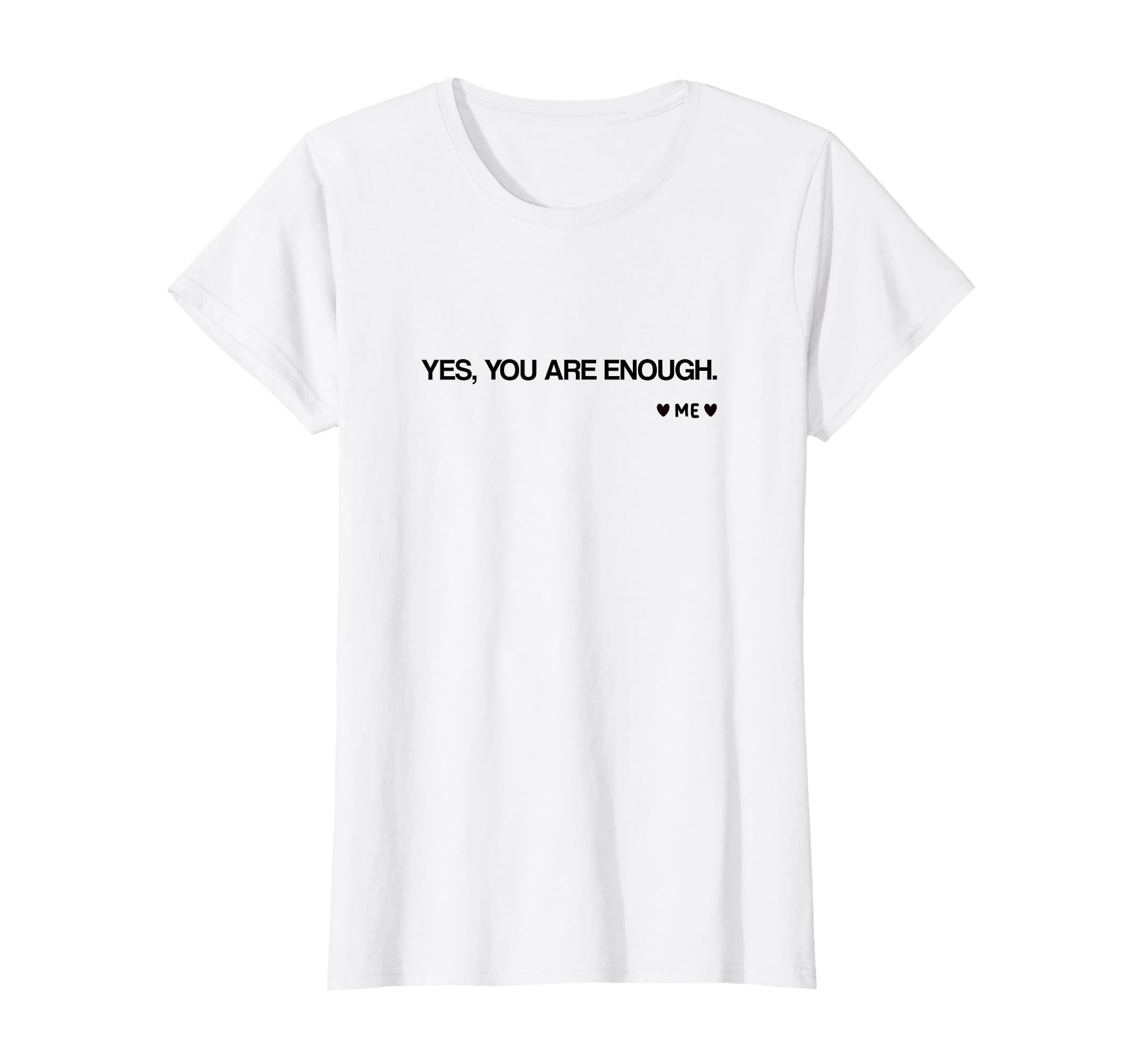 Yes You Are Enough Mindset Love Yoga T-Shirt - Streetwear Style Unisex - T-Shirt, Sweatshirt, Hoodie